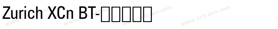 Zurich XCn BT字体转换